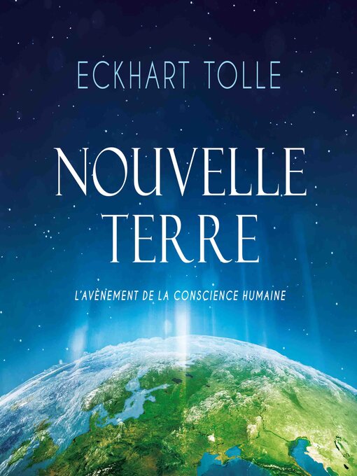 Title details for Nouvelle Terre by Eckhart Tolle - Available